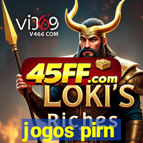 jogos pirn